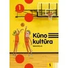 KNYGA Šviesa KŪNO KULTŪRA. Vadovėlis 1 klasei