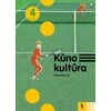 KNYGA Šviesa KŪNO KULTŪRA. Vadovėlis 4 klasei