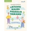 KNYGA Šviesa Lietuvių kalba pasaulio vaikams 1 pakopa 2d