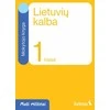 Šviesa Lietuvių kalba ir literatūra. Mokytojo knyga 1 klasei. Serija Maži milžinai