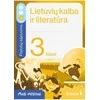 KNYGA Šviesa Lietuvių kalba ir literatūra. Pratybų sąsiuvinis 3 klasei, 3 dalis. Serija Maži milžinai