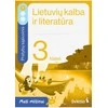 KNYGA Šviesa Lietuvių kalba ir literatūra. Pratybų sąsiuvinis 3 klasei, 1 dalis. Serija Maži milžinai