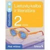 KNYGA Šviesa Lietuvių kalba ir literatūra. Vadovėlis 2 klasei, 2 dalis. Serija Maži milžinai
