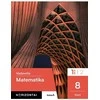 KNYGA Šviesa Matematika. Vadovėlis 8 klasei, 1 dalis, serija Horizontai