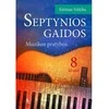 KNYGA Šviesa Septynios gaidos. Muzikos pratybos VIII kl.