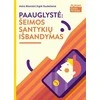 KNYGA Šviesa Paauglystė: šeimos santykių išbandymas („Išlikimo gidas tėvams“)