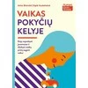 KNYGA Šviesa Vaikas pokyčių kelyje („Išlikimo gidas tėvams“)