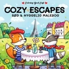 Cozy Coloring „Cozy Escapes“ – jaukus spalvinimas: miela ir jauki spalvinimo knygelė