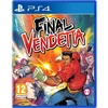 „Final Vendetta“ – itin riboto leidimo – „PlayStation 4“