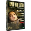 Label M Kald Mig Lucía – paskambink man Lucija