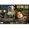 Label M Kald Mig Lucía – paskambink man Lucija