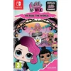 L.O.L Surprise L.O.L. Suprise! - Remix Edition: We Rule the World - Nintendo Switch