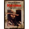 Rialto KEOMA - DJANGO VĖL JOJA