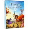 Trenk, mažasis riteris - Trenk, mažasis riteris