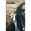 KNYGA 2 Chainz VOICE IN MY HEAD IS GOD