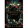 KNYGA A. Craig, Erin Thirteenth Child: The Number 1 New York Times Bestseller