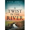 KNYGA Abell, Stig Twist in the River