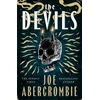 KNYGA Abercrombie, Joe Devils: The epic fantasy sensation - prepare for a wickedly dark and twisted adventure