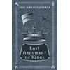 KNYGA Abercrombie, Joe Last Argument Of Kings: Book Three
