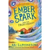 KNYGA Abi Elphinstone Ember Spark and the Frost Phoenix