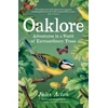 KNYGA Acton Jules Oaklore, Adventures in a World of Extraordinary Trees