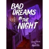 KNYGA Adam Ellis Bad Dreams in the Night
