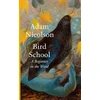 KNYGA Adam Nicolson Bird School, A Beginner in the Wood