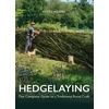 KNYGA Adams, Nigel Hedgelaying: The Complete Guide to a Traditional Rural Craft