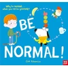 KNYGA Adamson Ged Be Normal!, Why be normal . . . when you can be yourself?
