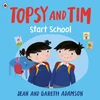 KNYGA Adamson, Jean Topsy and Tim: Start School