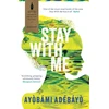 KNYGA Adebayo Ayobami Stay With Me