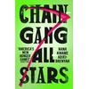 KNYGA Adjei-Brenyah, Nana Kwame Chain-Gang All-Stars