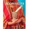 KNYGA Ahmed, Ifrah F. Soomaaliya: Food, Memory, and Migration: A Cookbook