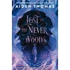 KNYGA Aiden Thomas Lost in the Never Woods