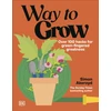 KNYGA Akeroyd Simon Way to Grow: Over 100 Hacks for Žalias-fingered Greatness