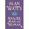KNYGA Alan Watts Nature, Man and Woman