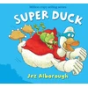 KNYGA Alborough, Jez Super Duck