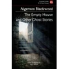 KNYGA Algernon Blackwood Empty House, and Other Ghost Stories