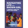 KNYGA Ali Fahima Navigating Life as a Brown Girl: A therapist’s guide for South Asian women