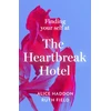 KNYGA Alice Haddon Finding Your Self at the Heartbreak Hotel