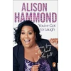 KNYGA Alison Hammond You’ve Got To Laugh