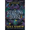 KNYGA Alix E Harrow Starling House, The perfect dark, Gothic fairytale and a Reese Witherspoon Book Club Pick