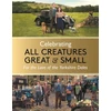 KNYGA All Creatures Great and Small Celebrating All Creatures Great &amp; Small, For the Love of the Yorkshire Dales