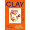 KNYGA Allan, Jennifer Lucy Clay: A Human History