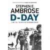 KNYGA Ambrose, Stephen E. D-Day: June 6, 1944: The Battle For The Normandy Beaches