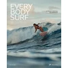 KNYGA Amell, Carolina Every Body Surf: A Tribute to Self-Love and Sisterhood