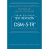 KNYGA American Psychiatric Association Diagnostic and Statistical Manual of Mental Disorders, Fifth Edition, Text Revision (DSM-5-TR®)