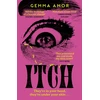 KNYGA Amor Gemma ITCH!: The darkly feminist horror novel crawling under your skin...