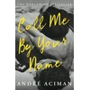 KNYGA Andre Aciman Call Me By Your Name