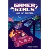 KNYGA Andrea Towers Gamer Girls: Out of Control